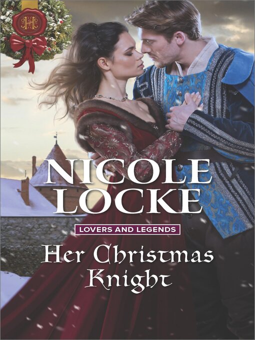 Title details for Her Christmas Knight by Nicole Locke - Available